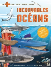 Incroyables Océans : De Nombreux Volets Et Rabats À Soulever Pour Explorer Le Monde Des Animaux