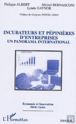 Bertrand.pt - Incubateurs Et Pepinieres D'Entreprises ; Un Panorama International