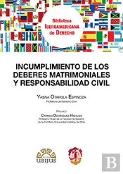 Incumplimiento De Los Deberes Matrimoniales Y Responsabilidad Civil