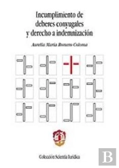 Incumplimientos De Deberes Conyugales Y Derecho A Indemnización