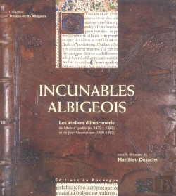 Bertrand.pt - Incunables Albigeois ; Les Ateliers D'Imprimerie De L'Aenas Sylvius