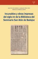 Incunables Y Obras Impresas Del Siglo Xvi De La Biblioteca