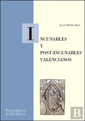 Incunables Y Post-Incunables Valencianos