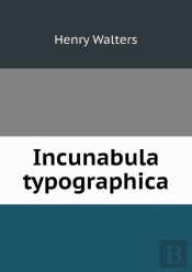 Incunabula Typographica