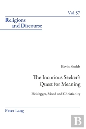 Incurious Seeker'S Quest For Meaning
