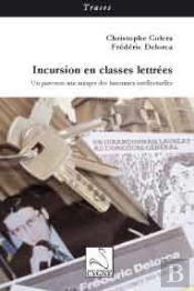 Incursion En Classes Lettrées ; Un Parcours Aux Marges Des Baronnies Intellectuelles