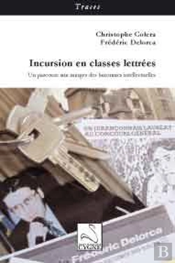 Bertrand.pt - Incursion En Classes Lettrées ; Un Parcours Aux Marges Des Baronnies Intellectuelles