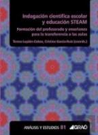 Indagacion Cientifica Escolar Y Educacion Steam