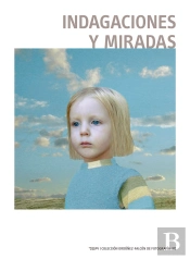 Indagaciones Y Miradas