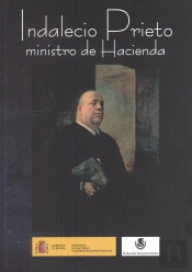 Indalecio Prieto. Ministro De Hacienda