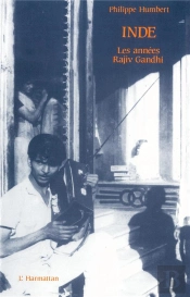 Inde ; Les Annees Rajiv Gandhi