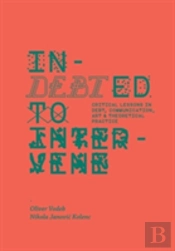 Indebted To Intervene