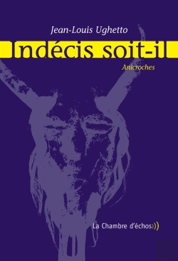 Bertrand.pt - Indécis Soit-Il ; Anicroches