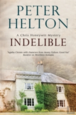 Bertrand.pt - Indelible: An English Murder Mystery Set Around Bath