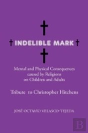 Indelible Mark