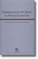 Indemnização do Dano da Privação do Uso