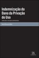 Indemnização do Dano da Privação do Uso