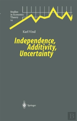 Bertrand.pt - Independence, Additivity, Uncertainty