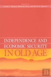 Independence And Economic Security In Old Age