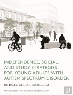 Bertrand.pt - Independence, Social, And Study Strategies For Young Adults With Autism Spectrum Disorder