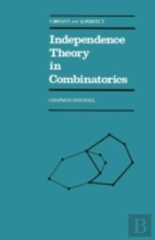 Independence Theory In Combinatorics