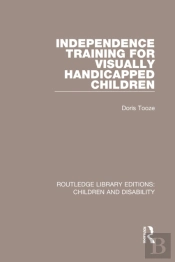 Independence Training For Visually Handicapped Children