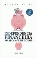 Independência Financeira ao Alcance de Todos