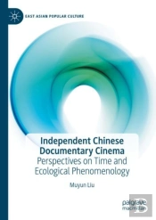 Independent Chinese Documentary Cinema