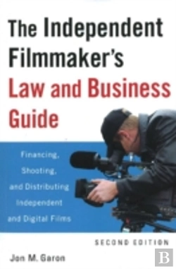 Bertrand.pt - Independent Filmmaker'S Law And Business Guide