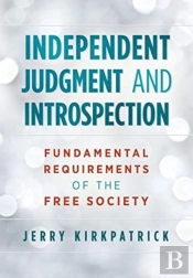 Independent Judgment And Introspection
