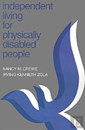 Independent Living For Physically Disabled People