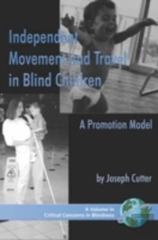 Independent Movement And Travel In Blind Children