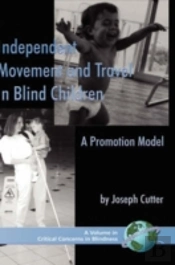Independent Movement And Travel In Blind Children