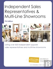 Independent Sales Reps & Multi-Line Showrooms, 7th Ed.