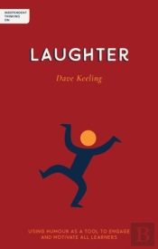 Independent Thinking On Laughter