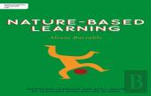 Independent Thinking On Nature-Based Learning