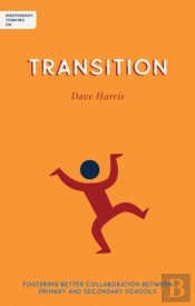 Independent Thinking On Transition