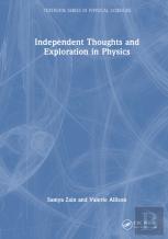Independent Thoughts And Exploration In Physics