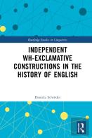 Independent Wh-Exclamative Constructions In The History Of English
