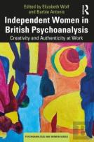 Independent Women In British Psychoanalysis