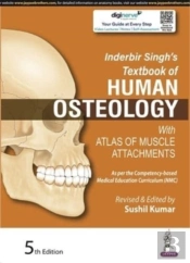 Inderbir Singh'S Textbook Of Human Osteology