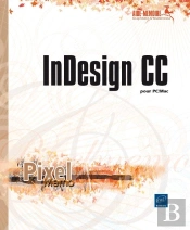 Indesign Cc ; Pour Pc/Mac
