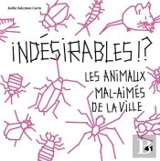 Indésirables !? Les Animaux Mal-Aimés De La Ville