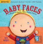 Indestructibles: Baby Faces: A Book Of Happy, Silly, Funny Faces