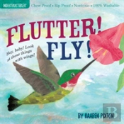 Indestructibles Flutter! Fly!