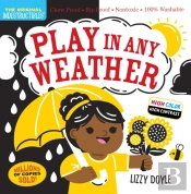 Indestructibles: Play In Any Weather (High Color High Contrast)