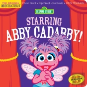 Indestructibles: Sesame Street: Starring Abby Cadabby!