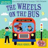 Indestructibles: The Wheels On The Bus