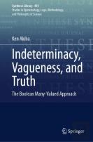 Indeterminacy, Vagueness, And Truth