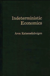 Indeterministic Economics
